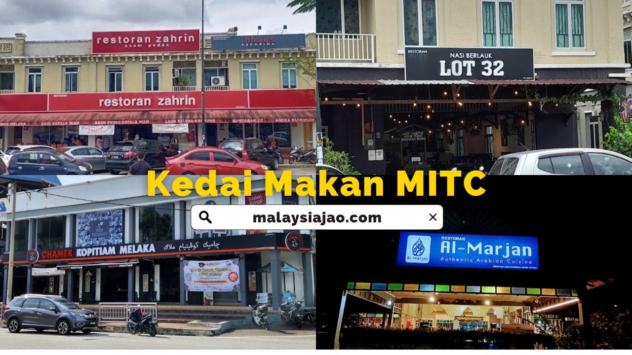 Cadangan Tempat Makan Best di Melaka (Update 2023) Kedai Makan MITC 1